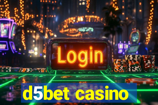 d5bet casino